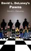David L. DeLaney's Pawns