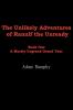The Unlikely Adventures of Ranulf the Unready