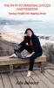 The Path to Personal Success and Freedom: Turning Hurdles Into Stepping Stones