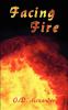 Facing Fire