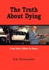 The Truth About Dying