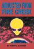 ABDUCTED  FROM  FIRE  CREEK