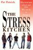The Stress Kitchen