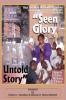 Seen Glory Untold Story