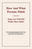 How And What Persons Think