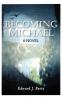 Becoming Michael