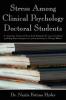 Stress Among Clinical Psychology Doctoral Students