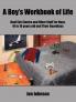 A Boy's Workbook of Life