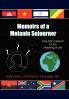 Memoirs of a Melanin Sojourner