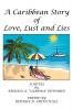 A Caribbean Story of Love Lust and Lies