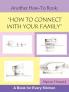 Another How-To Book: How to Connect With Your Family