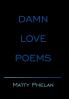 DAMN LOVE POEMS