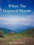 Where The Dogwood Blooms
