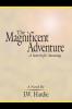 The Magnificent Adventure