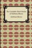 The Complete Short Stories of Ambrose Bierce