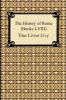 The History of Rome (Books I-VIII)