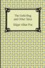 The Gold-Bug and Other Tales