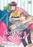 DON'T BE CRUEL: 2-IN-1 EDITION VOL. 01