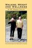 Walking Weight and Wellness
