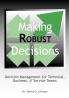 Making Robust Decisions