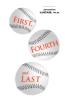 First Fourth and Last