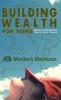 Building Wealth for Teens