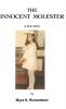 The Innocent Molester