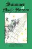 Summer of Magic Horses