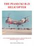The Piasecki H-21 Helicopter