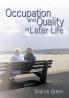 Occupation and Quality in Later Life