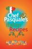 Chef Pasquale's Italian Recipes