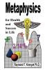 Metaphysical Secrets for Health and Success in Life