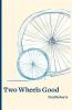 Two Wheels Good