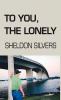 To You the Lonely