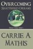 Overcoming Shattered Dreams