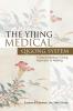 The Yijing Medical Qigong System