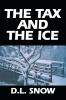 The Tax and the Ice