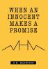 When an Innocent Makes a Promise