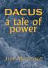 Dacus a Tale of Power