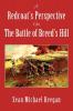 A Redcoat's Perspective on the Battle of Breed's Hill
