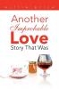 Another Improbable Love Story That Was