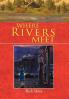 Where Rivers Meet