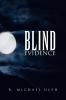 Blind Evidence