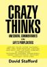Crazy Thinks