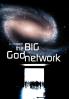 The Big God Network