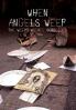 When Angels Weep