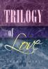 Trilogy of Love