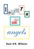 Idiots and Angels