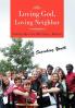 Loving God Loving Neighbor