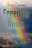 Freedom Come